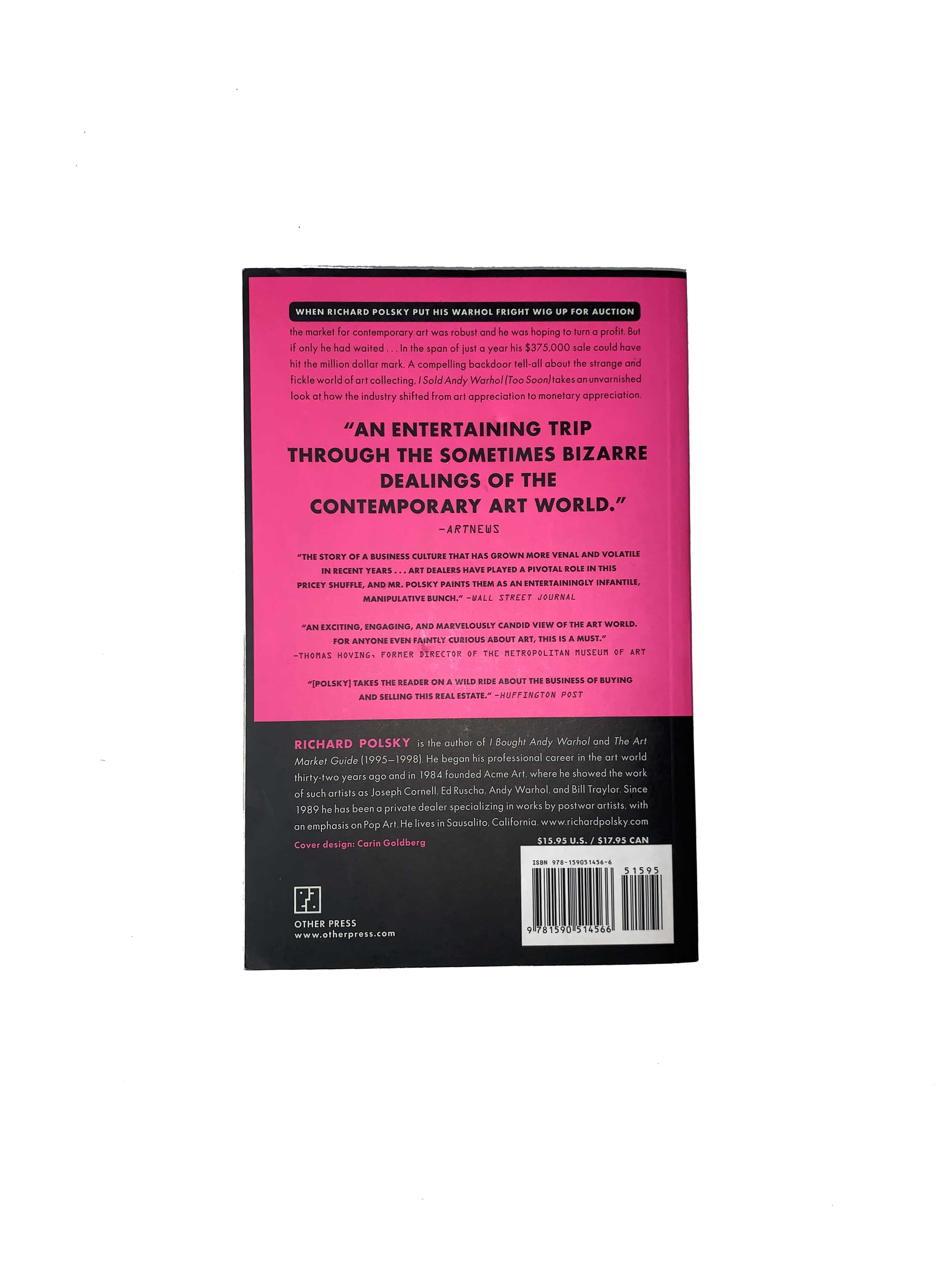 I sold Andy Warhol. (Too Soon)